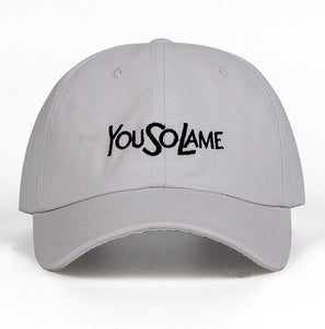 Pure Cotton New You So Lame  Cap