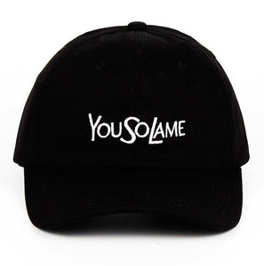 Pure Cotton New You So Lame  Cap