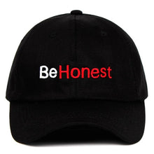 Load image into Gallery viewer, BeHonest  Honest Baseball Cap